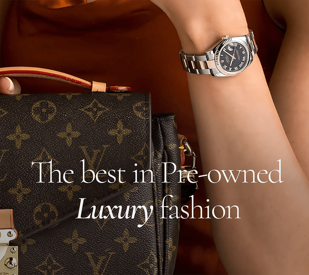 Unleash Your Style. Pre-loved Luxury